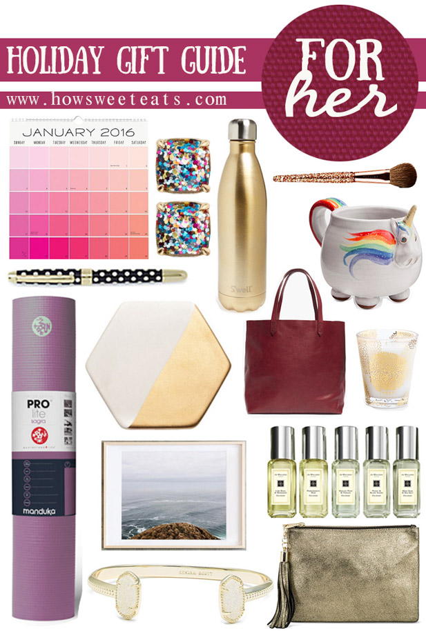 Holiday Gift Guide For Her. How Sweet Eats